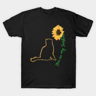 You Are My Sunshine - Funny Cat T-Shirt